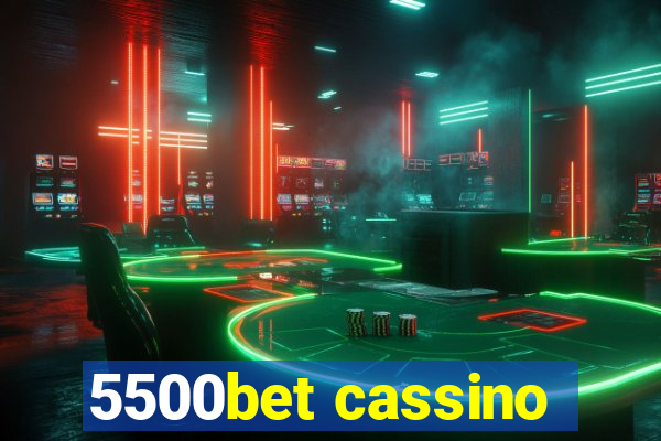 5500bet cassino